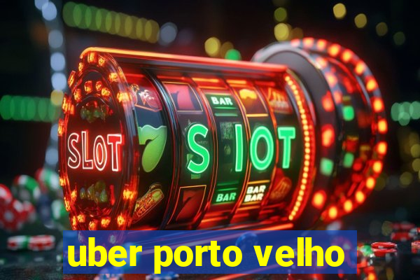 uber porto velho